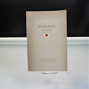 Oedipus the King by Sophocles 2010 Trade Paperback Translated By David Grene